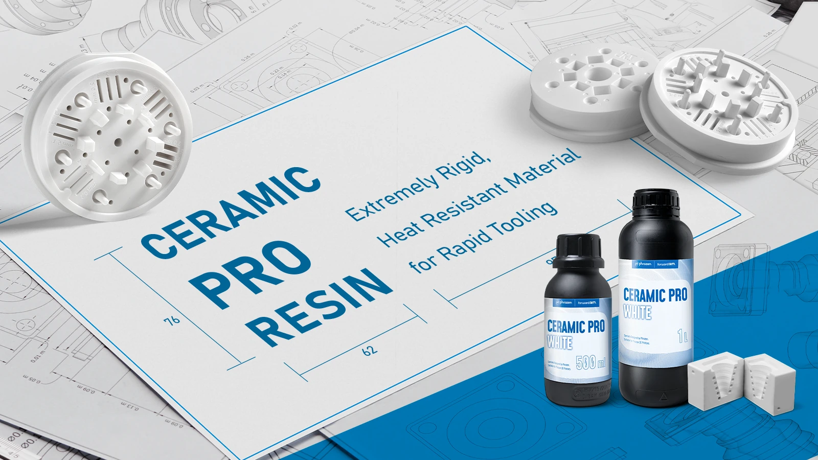 Top banner for Phrozen x Forward AM Ceramic Pro Resin featuring white printed parts, resin bottles, and engineering drawings.